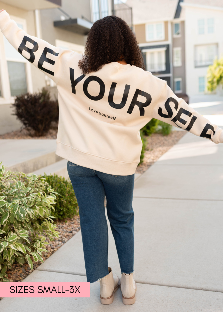 BeYourselfCreamPullover.png Be Yourself Cream Pullover
